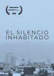 Poster de El silencio inhabitado