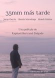 Poster de 35mm más tarde.
