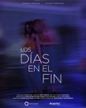 Poster de Los días en el fin