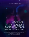Poster de La última lagrima