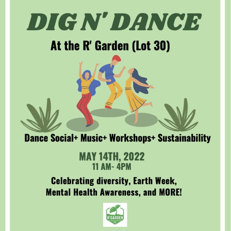 Dance Social, Music, Worshops, Sustainability; Celebrating diversity, Earth Week, Mental Health Awareness, and More