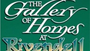The Gallery of Homes at Rivendell