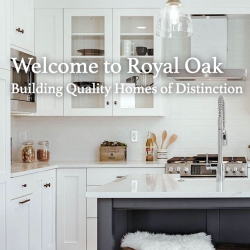 Steve Wilkie /Royal Oak Homes