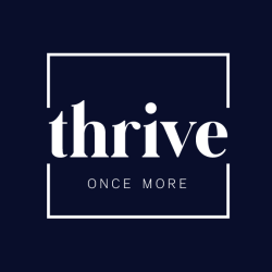Thrive Once More