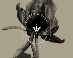 Timber & Tulip