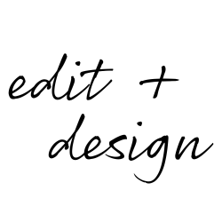 edit + design