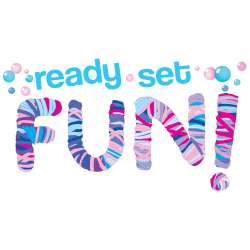 Ready Set FUN!