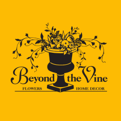 Beyond the Vine Flowers and Home Decor