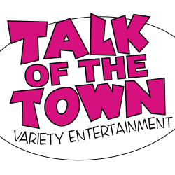 Talk Of The Town Variety Entertainment