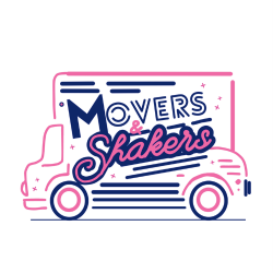 Movers and Shakers