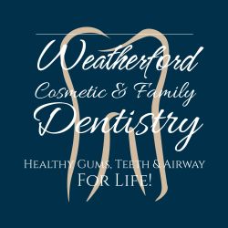 Weatherford Cosmetic and Family Dentistry