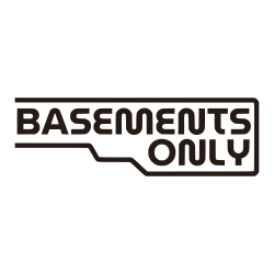 Basements Only