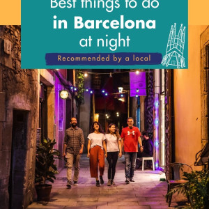 Best things to do in Barcelona at Night