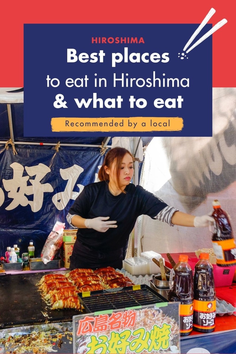 Best Places To Eat In Hiroshima And What To Eat