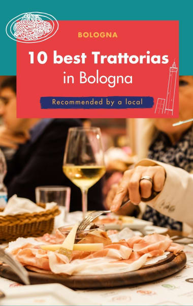 Top 10 Trattorias To Eat At In Bologna