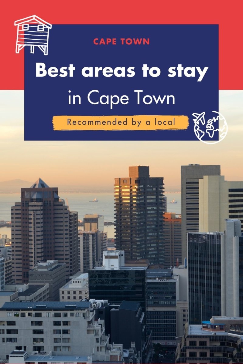 Best Areas To Stay In Cape Town By A Local
