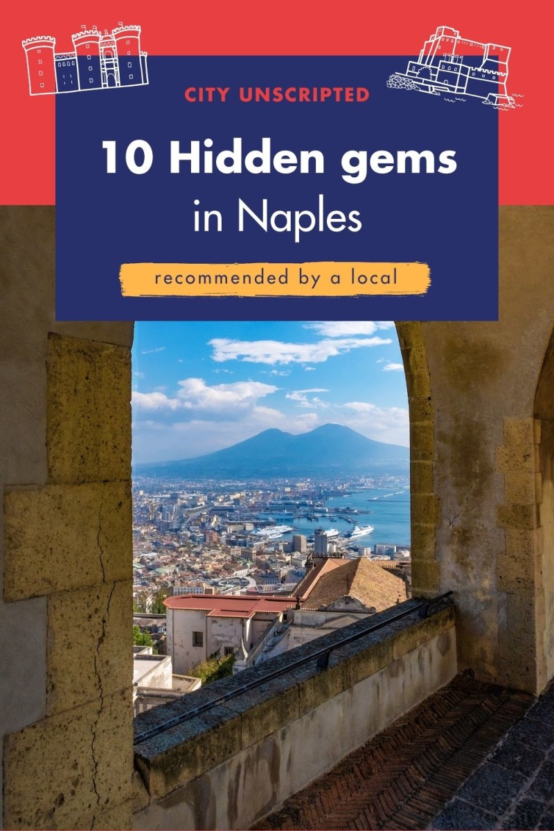 10 Hidden gems in Naples