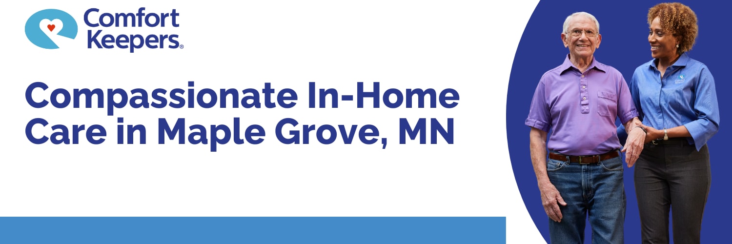 Comfort Keepers Home Care in Maple Grove, MN