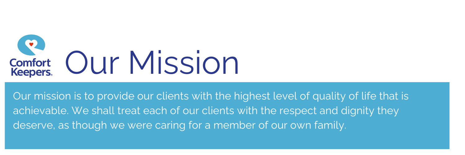 Comfort Keepers Mission