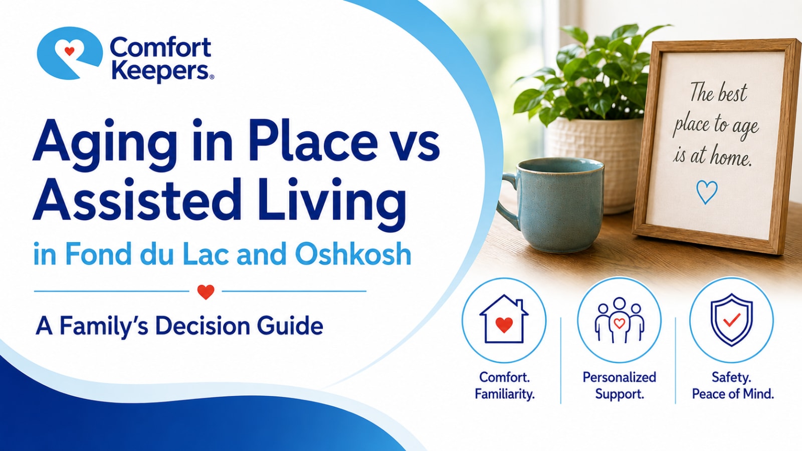 Aging in Place vs Assisted Living in Fond du Lac & Oshkosh
