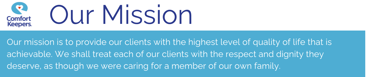 Comfort Keepers Mission Statement