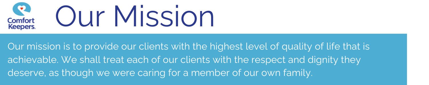 Comfort Keepers Mission Statement