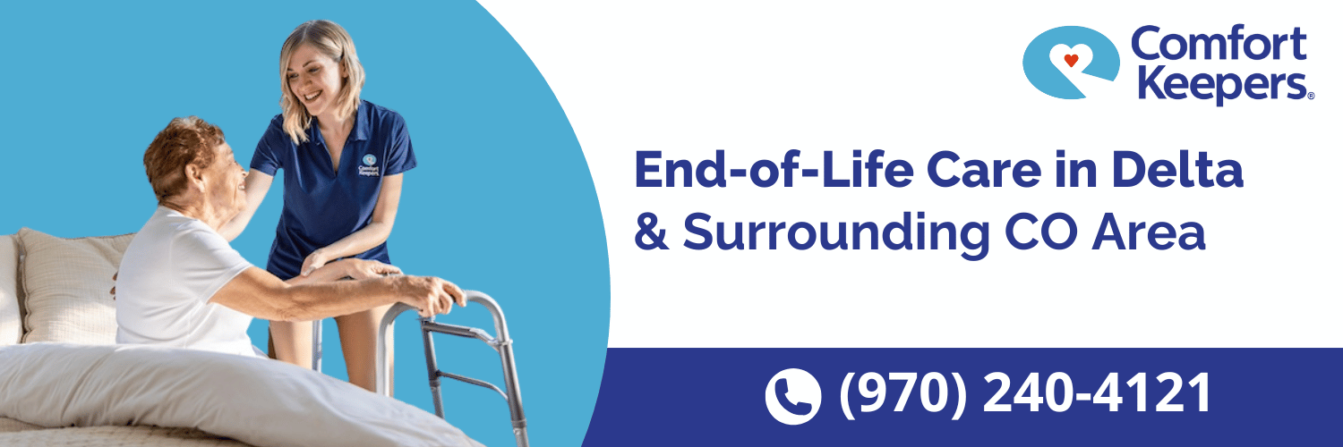End of Life Care in Delta CO