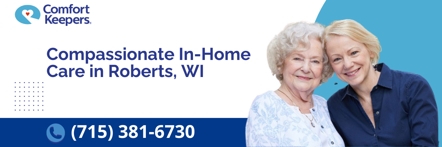 Comfort Keepers in Roberts, WI