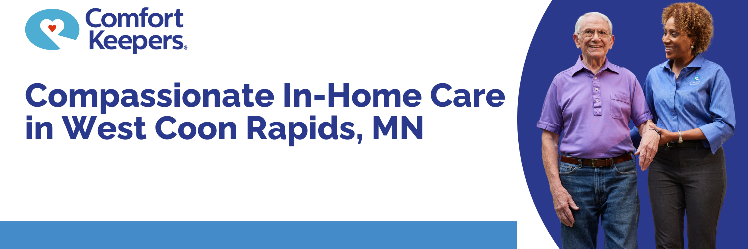 Comfort Keepers West Coon Rapids, MN