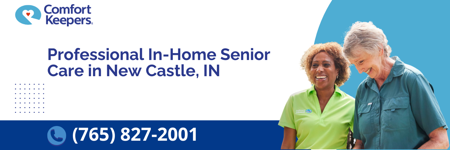 Comfort Keepers professional in-home senior care in New Castle, IN