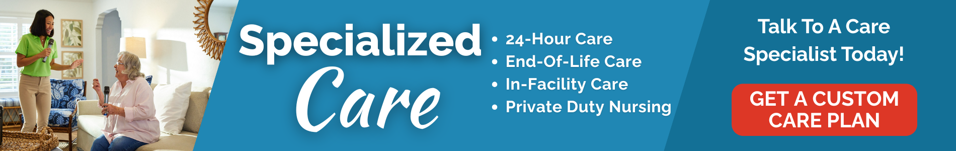 Specialized Care