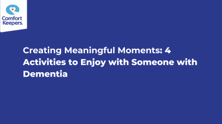 4 Activities to Enjoy with Someone with Dementia