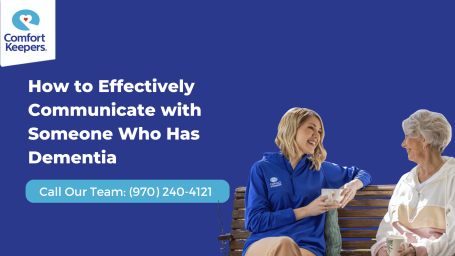 Communicating with Someone Who Has Dementia