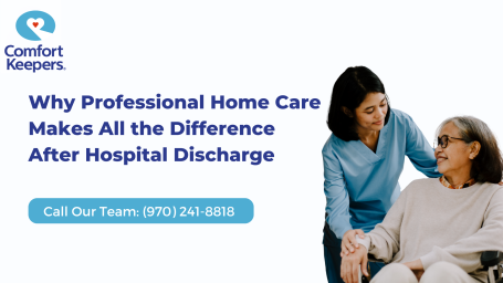 Why Professional Home Care Makes All the Difference After Discharge
