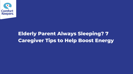 7 Caregiver Tips to Help Boost Energy in Seniors