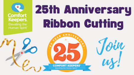 Comfort Keepers 25th Anniversay Ribbon Cutting