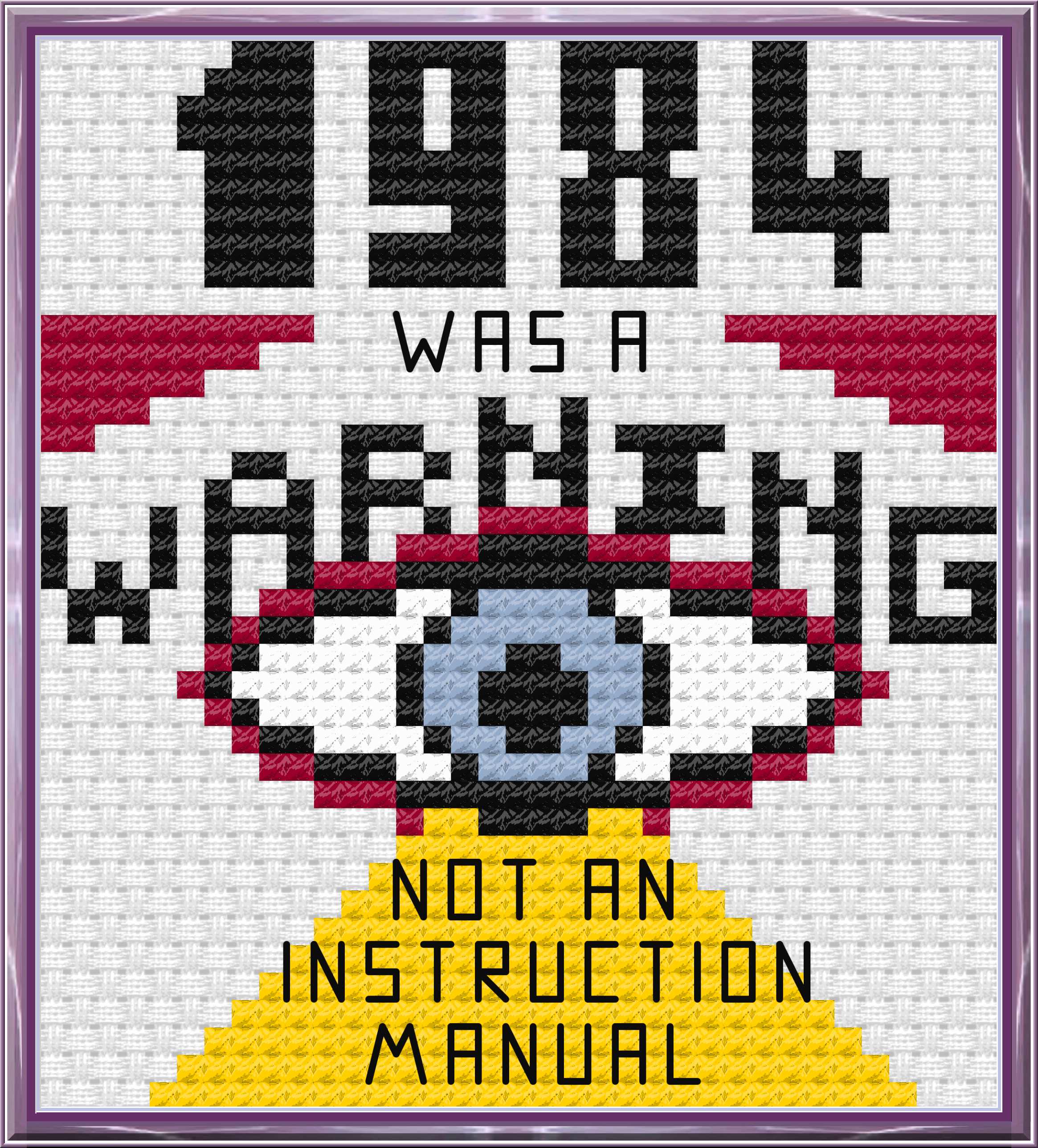 1984 was a warning