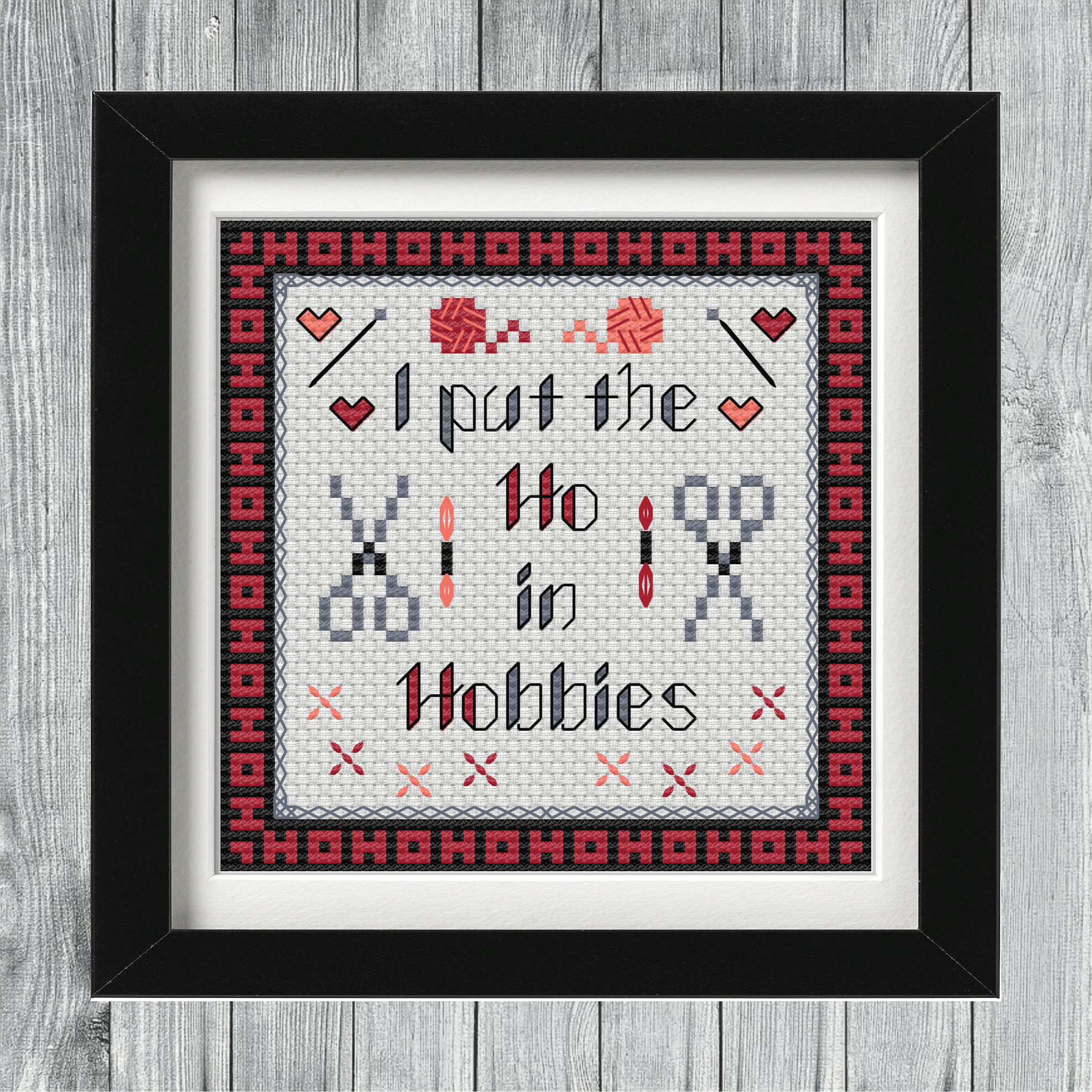 I Put the Ho in Hobbies