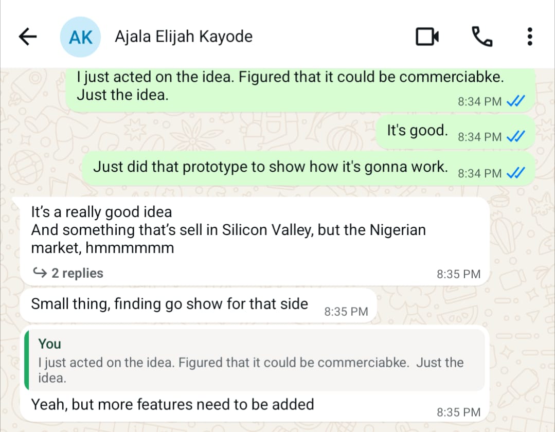 Ajala's first feedback on Garde — he thought it was a great idea that could sell in Silicon Valley