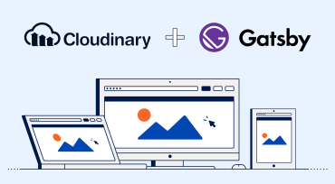 Announcing two new Gatsby plugins from Cloudinary