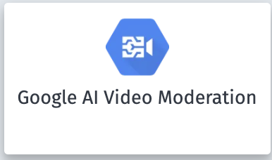 Google Video Moderation