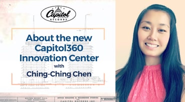 Capitol Music Group on Making Capitol360 Innovation Center