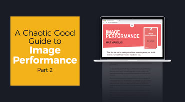 A Guide to Website Image Optimization and Performance