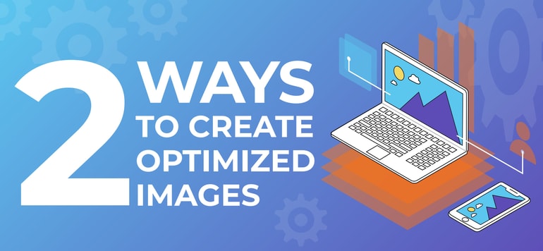 Two Paths to Image Optimization: Which Would You Choose?