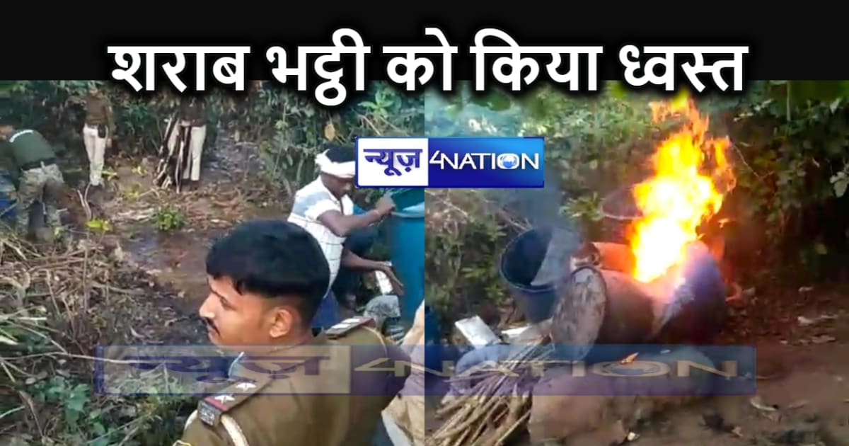 शराब के धंधेबाजों के खिलाफ पुलिस की बड़ी कार्रवाई, 25 सौ लीट