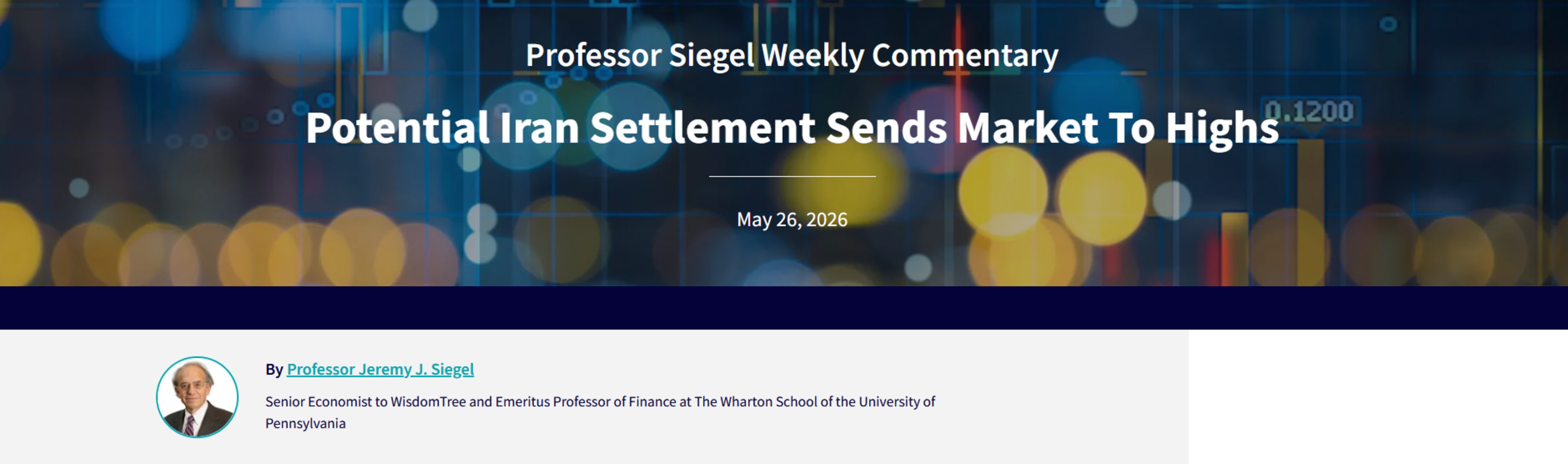 Potential Iran Settlement Sends Market To Highs | May 26, 2026 | Professor Siegel Weekly Commentary | WisdomTree