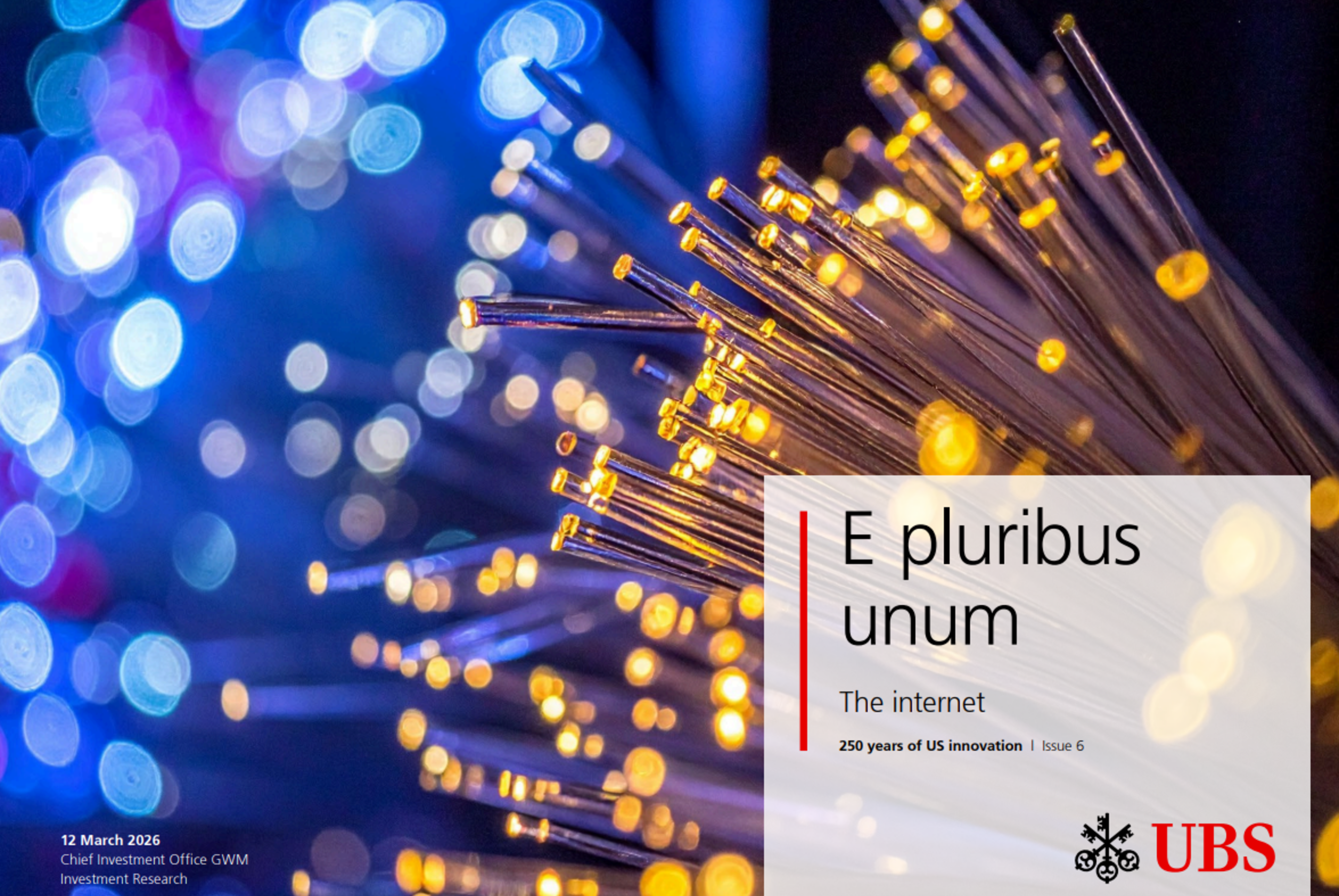 E pluribus unum: The Internet  | 12 Mar 2025 | 250 years of US innovation | Issue 6 | UBS
