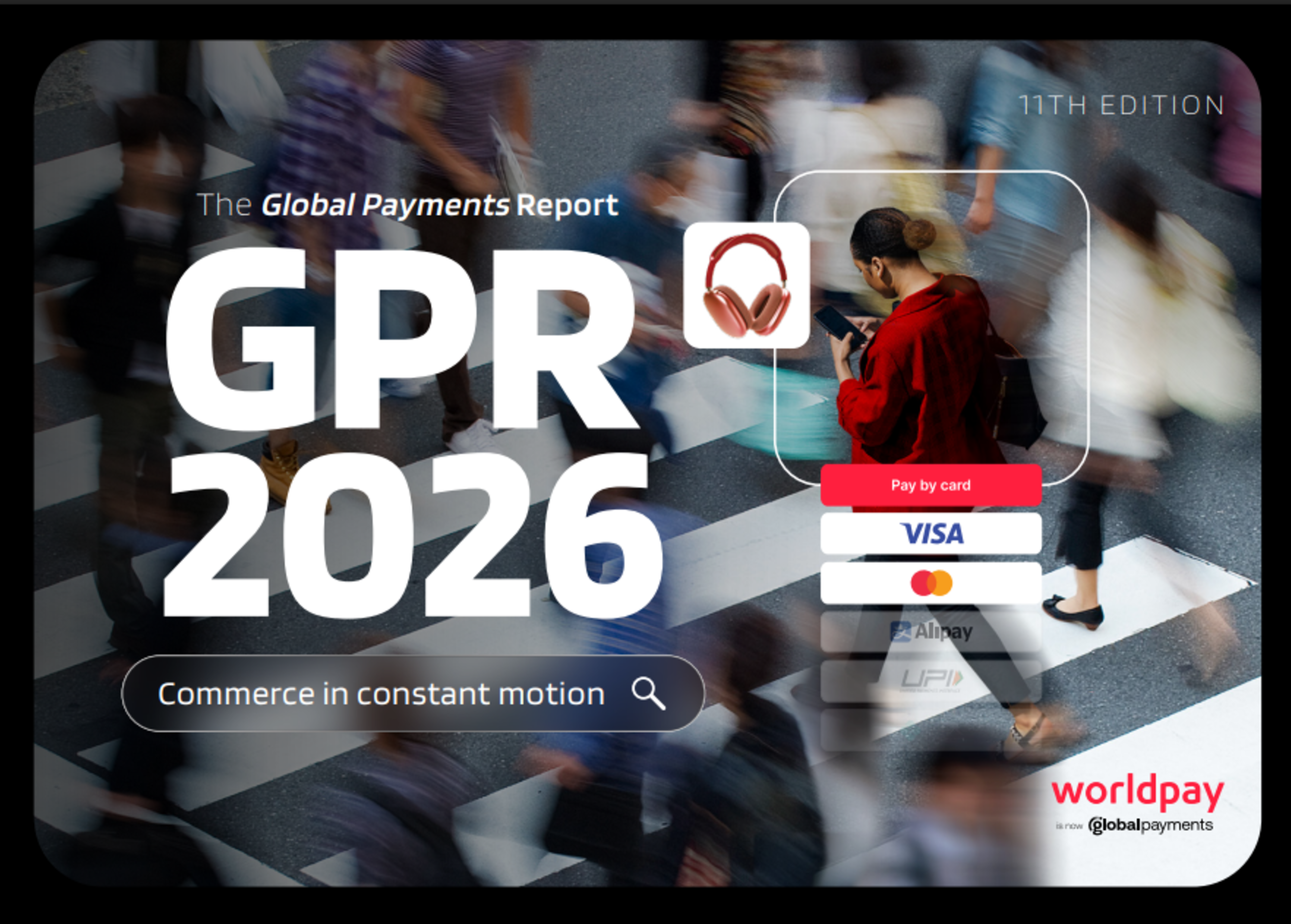 Global Payments Report 2026 | Worldpay
