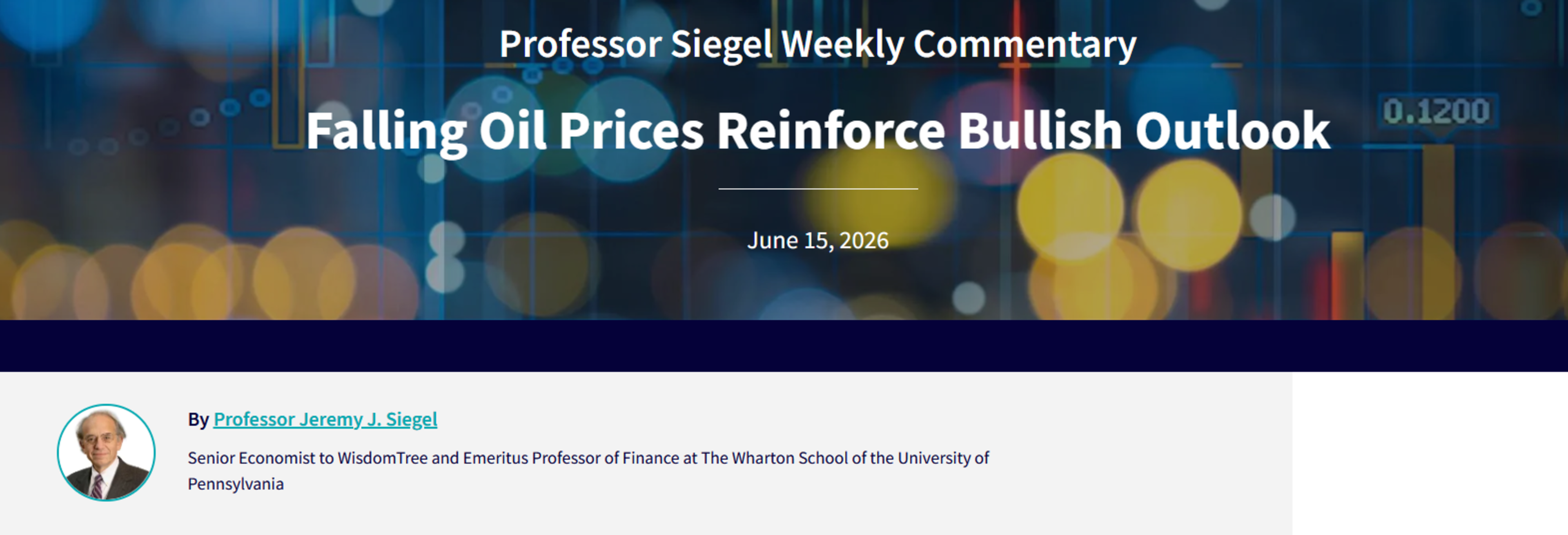 Falling Oil Prices Reinforce Bullish Outlook  (June 15, 2026) | Professor Siegel | WisdomTree