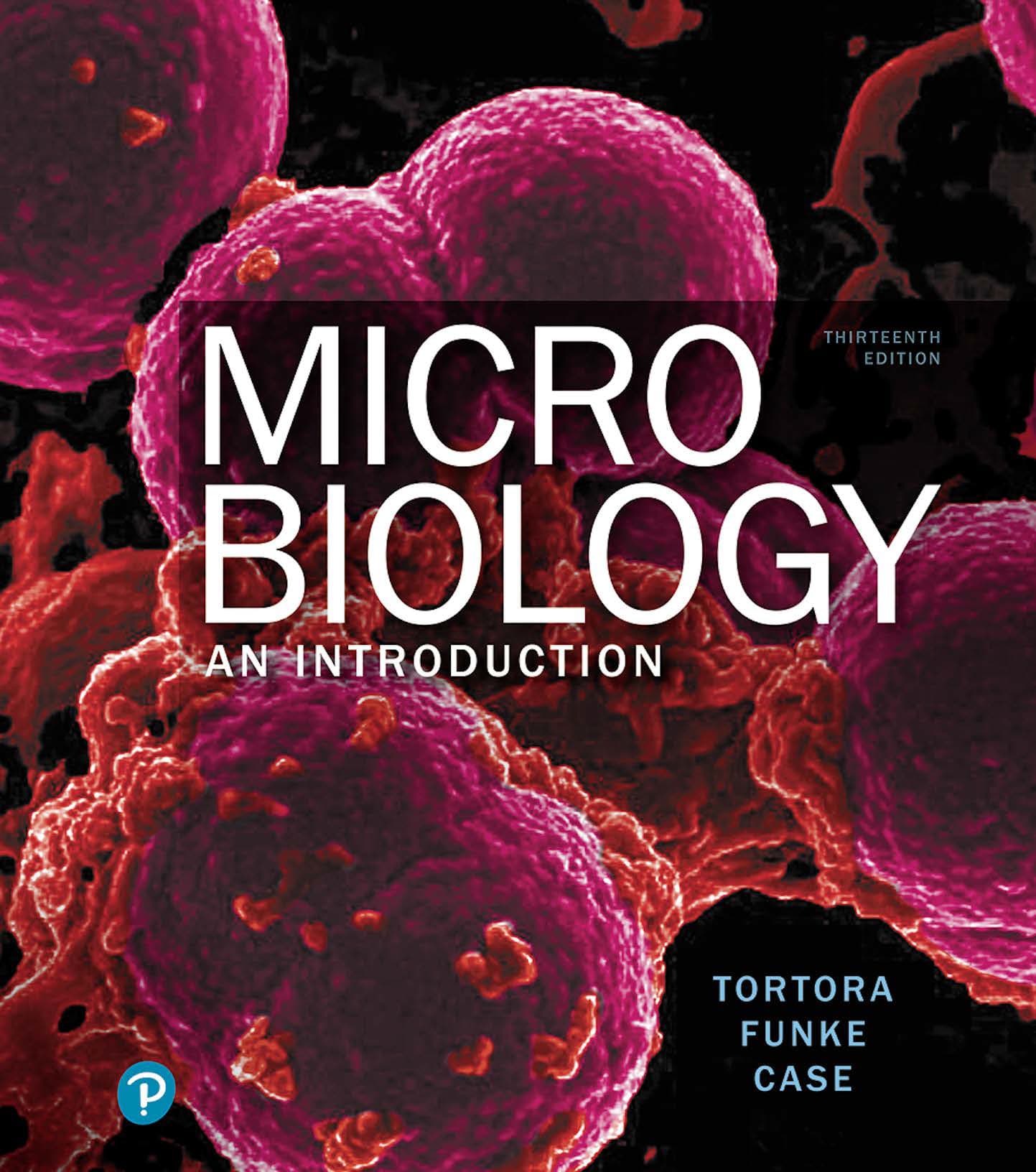 Tortora 13th Microbiology Tutoring Videos | Clutch Prep Tortora 13th Microbiology Tutoring Videos | Clutch Prep